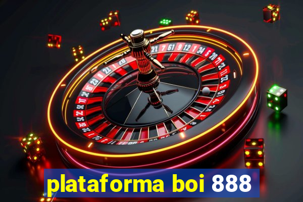 plataforma boi 888